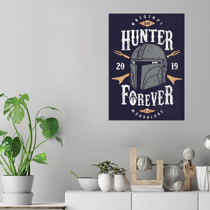 Hunter Forever - Acrylic Wall Art Poster