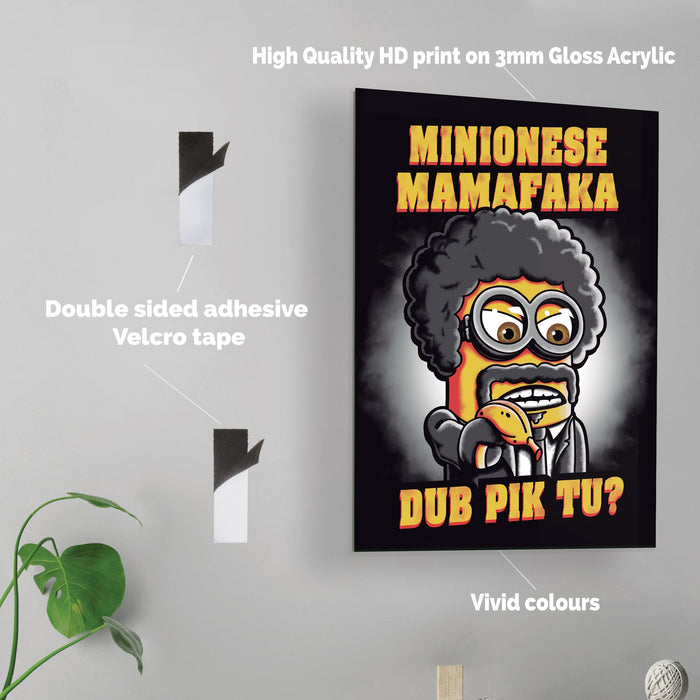 Minionese Mamafaka - Acrylic Wall Art Poster