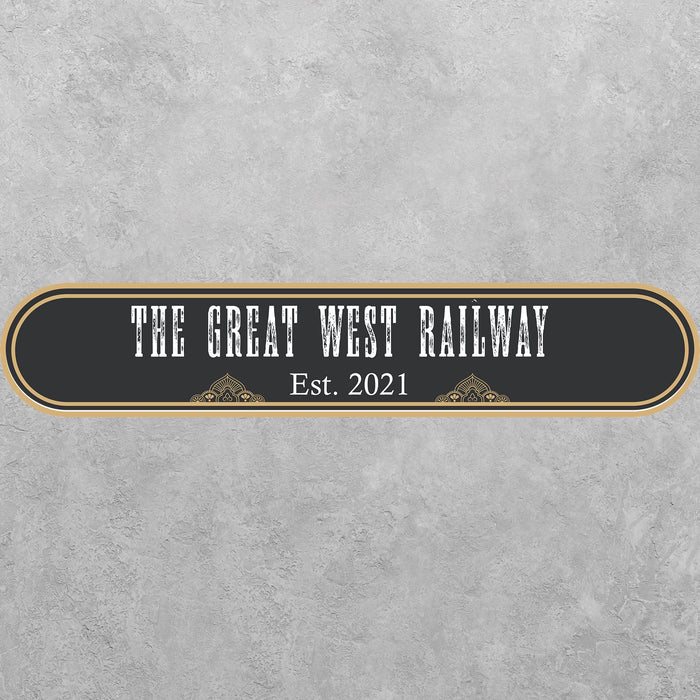 Personalised 'The Great West' Train Sign Custom Text, Mancave, Pub Signage Indoor Outdoor Waterproof Custom Sign